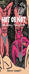 Hot or Not: 20th-Century Male Artists by Jessica Campbell Paperback Book