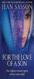 For the Love of a Son by Jean Sasson Paperback Book