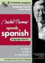 Michel Thomas Speak Spanish Language Booster: 2-CD Booster Program (Michel Thomas Speak...) by Michel Thomas Paperback Book