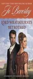 Lord Wraybourne's Betrothed: A Romance of Regency England by Jo Beverley Paperback Book