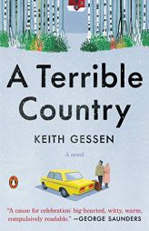 A Terrible Country: A Novel by Keith Gessen Paperback Book