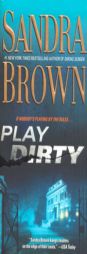 Play Dirty by Sandra Brown Paperback Book