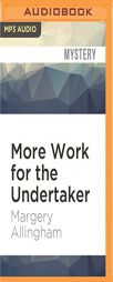 More Work for the Undertaker (Albert Campion) by Margery Allingham Paperback Book