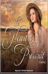 The Hearts Pursuit by Robin Lee Hatcher Paperback Book