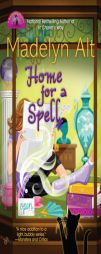Home for a Spell (A Bewitching Mystery) by Madelyn Alt Paperback Book