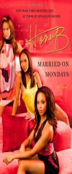 Married on Mondays by Honeyb Paperback Book