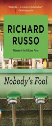 Nobody's Fool by Richard Russo Paperback Book