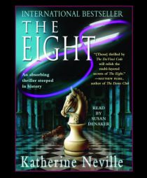 The Eight by Katherine Neville Paperback Book