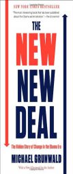 The New New Deal: The Hidden Story of Change in the Obama Era by Michael Grunwald Paperback Book