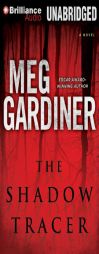 The Shadow Tracer by Meg Gardiner Paperback Book
