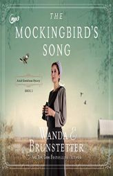 The Mockingbird's Song (Volume 2) (Amish Greenhouse Mystery) by Wanda E. Brunstetter Paperback Book