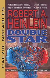 Double Star (CAEZIK Notables, 1) by Robert A. Heinlein Paperback Book