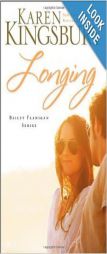 Longing (Bailey Flanigan Series) by Karen Kingsbury Paperback Book