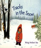 Tracks in the Snow by Wong Herbert Yee Paperback Book
