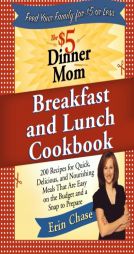 $5 Dinner Mom Breakfast and Lunch C by Erin Chase Paperback Book