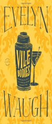 Vile Bodies by Evelyn Waugh Paperback Book