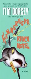 Hammerhead Ranch Motel by Tim Dorsey Paperback Book