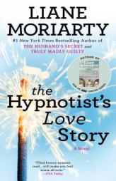 The Hypnotist's Love Story by Liane Moriarty Paperback Book