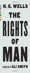 The Rights of Man by H. G. Wells Paperback Book