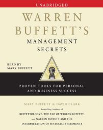 Warren Buffett's Management Secrets: Proven Tools for Personal and Business Success by Mary Buffett Paperback Book