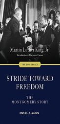 Stride Toward Freedom: The Montgomery Story (King Legacy) by Martin Luther King Paperback Book
