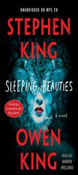 Sleeping Beauties: A Novel by Stephen King Paperback Book