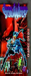 StormWatch Vol. 3: Change or Die by Warren Ellis Paperback Book