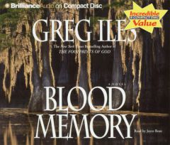 Blood Memory (Iles, Greg) by Greg Iles Paperback Book