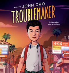 Troublemaker by John Cho Paperback Book