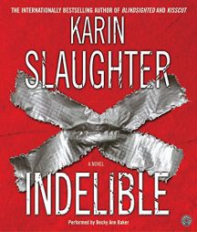Indelible by Karin Slaughter Paperback Book