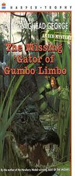 The Missing 'Gator of Gumbo Limbo by Jean Craighead George Paperback Book