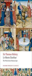 Le Morte D'Arthur: The Winchester Manuscript (Oxford World's Classics) by Thomas Malory Paperback Book