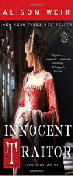 Innocent Traitor of Lady Jane Grey by Alison Weir Paperback Book