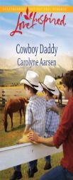 Cowboy Daddy by Carolyne Aarsen Paperback Book