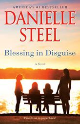 Blessing in Disguise: A Novel by Danielle Steel Paperback Book