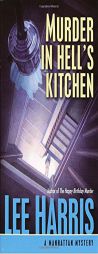 Murder in Hell's Kitchen by Lee Harris Paperback Book