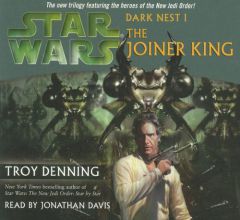 The Joiner King (Star Wars: Dark Nest, Book 1) by Troy Denning Paperback Book