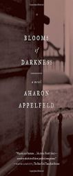 Blooms of Darkness by Aharon Appelfeld Paperback Book