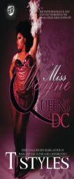 Miss Wayne & The Queens of DC (The Cartel Publications Presents) by T. Styles Paperback Book
