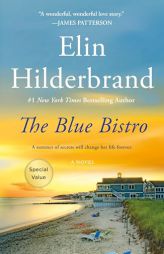 The Blue Bistro by Elin Hilderbrand Paperback Book