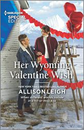 Her Wyoming Valentine Wish (Return to the Double C, 19) by Allison Leigh Paperback Book