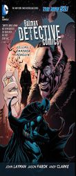 Batman: Detective Comics Vol. 3: Emperor Penguin (The New 52) by John Layman Paperback Book