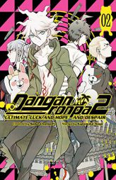 Danganronpa 2: Ultimate Luck and Hope and Despair Volume 2 by Spike Chunsoft Paperback Book