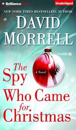 The Spy Who Came for Christmas by David Morrell Paperback Book