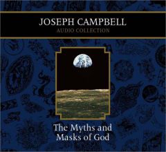 Myths and Masks of God: Joseph Campbell Audio Collection by Joseph Campbell Paperback Book
