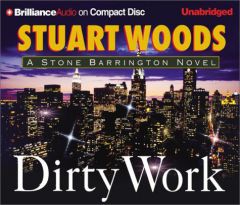 Dirty Work (Stone Barrington) by Stuart Woods Paperback Book