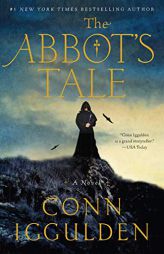 The Abbot's Tale: A Novel by Conn Iggulden Paperback Book