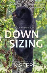 Downsizing by Lin Stepp Paperback Book