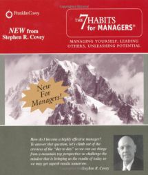 The 7 Habits for Managers: Managing Yourself, Leading Others, Unleashing Potential by Stephen R. Covey Paperback Book