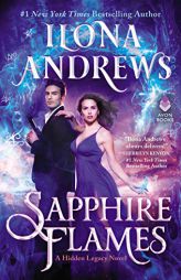 Sapphire Flames: A Hidden Legacy Novel by Ilona Andrews Paperback Book